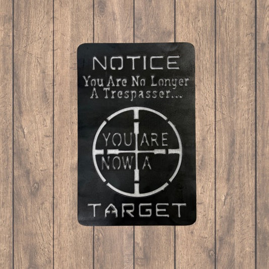 Notice you are now a target